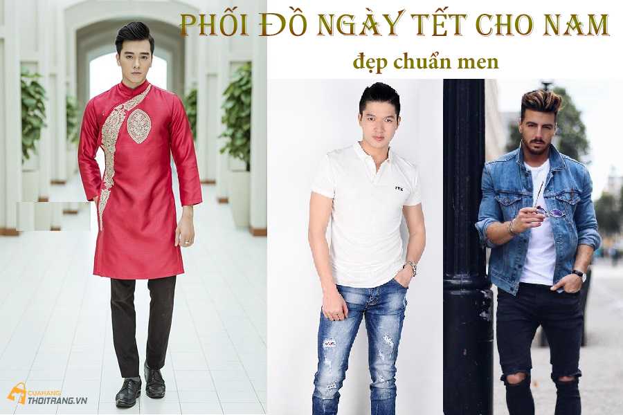 Muôn vàn cách phối đồ ngày Tết cho nam đẹp 